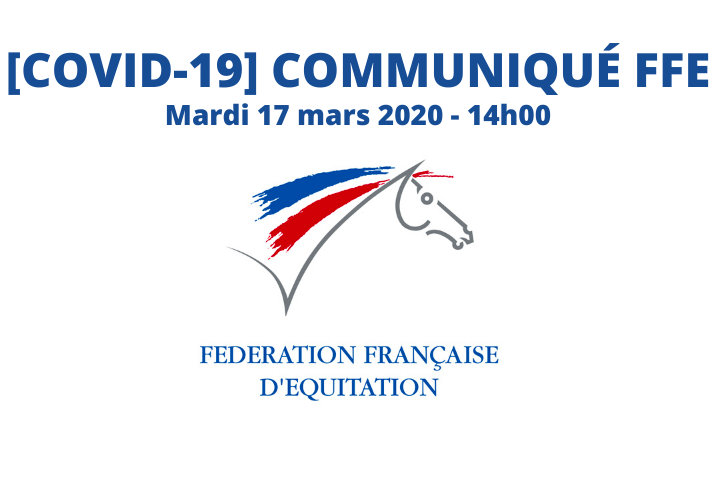 [COVID-19] COMMUNIQUÉ FFE / Mardi 17 MARS 2020